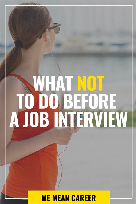 What not to do before an interview?