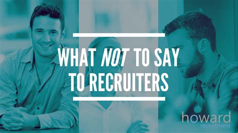 What not to say to a recruiter?