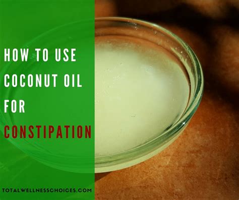 What oil is good for constipation?