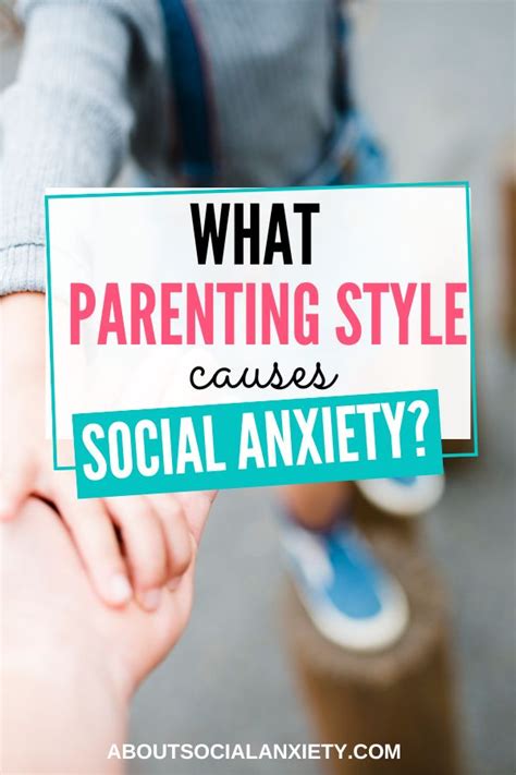 What parenting style causes social anxiety?