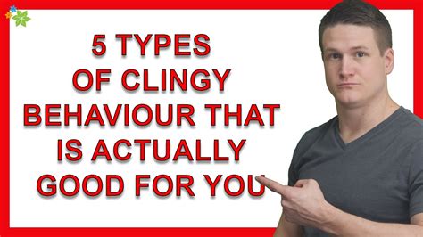 What personality is clingy?