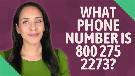 What phone number is 800-275-2273?