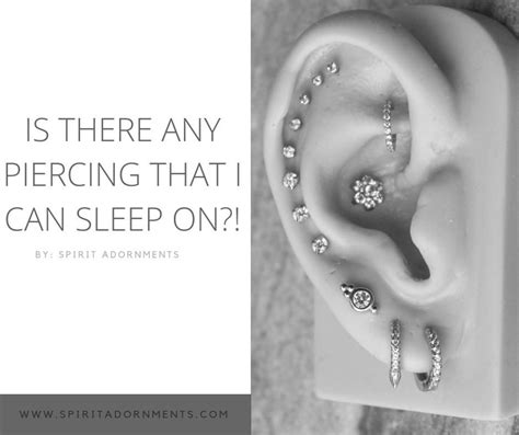 What piercings are easiest to sleep on?