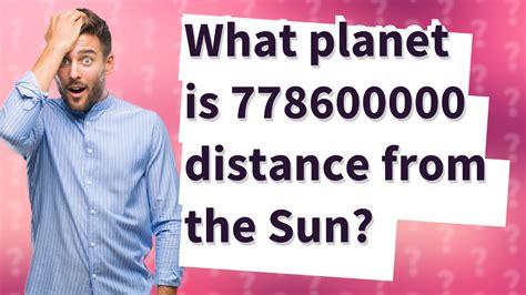 What planet is 778600000?