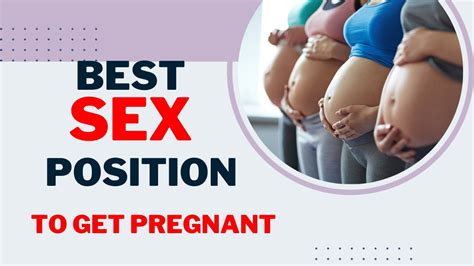 What position is best to get pregnant soon?