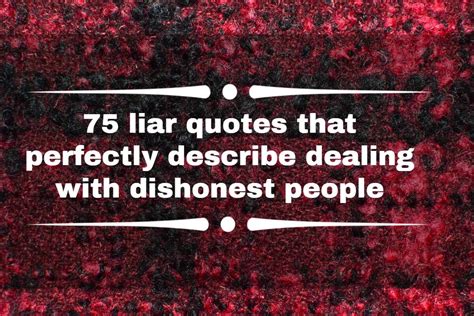 What problems do dishonest people face in life?