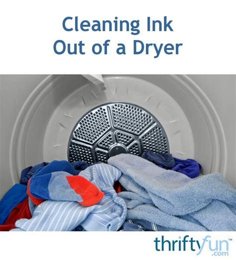 What removes dryer ink?
