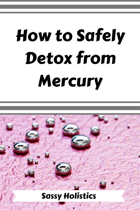 What removes mercury from the body?