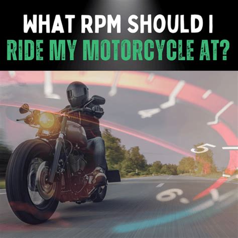 What rpm should you ride a motorcycle?