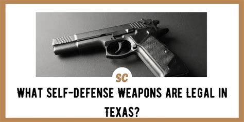 What self-defense weapons are legal in Texas?