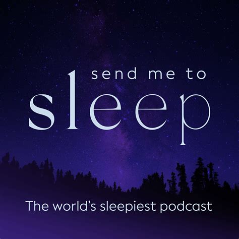 What sends you to sleep?