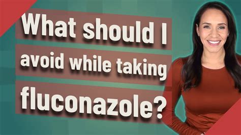 What should I avoid while taking fluconazole?