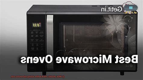 What should I check before buying microwave oven?