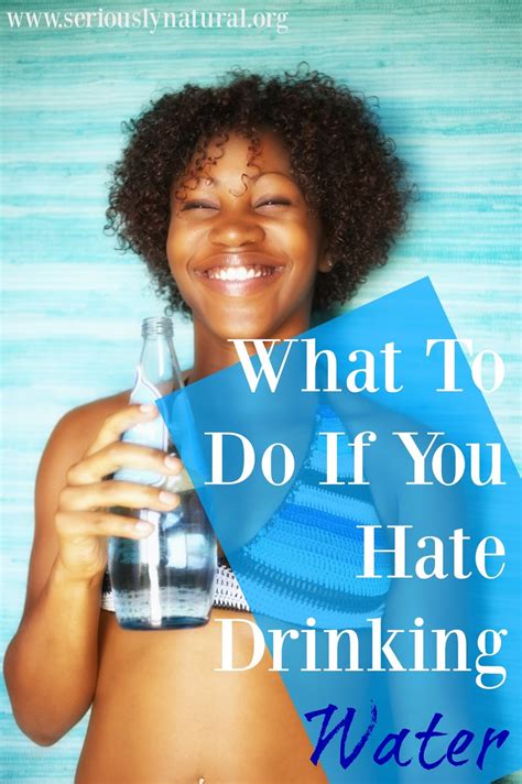 What should I drink if I hate water?