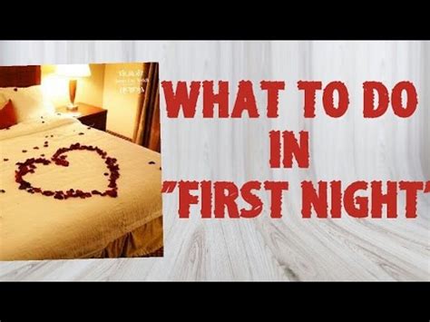 What should boys do in first night?