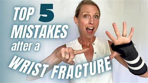 What should you avoid after a wrist fracture?