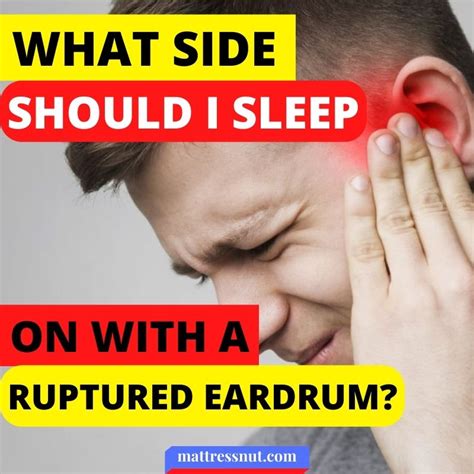 What side should I sleep on with a ruptured eardrum?