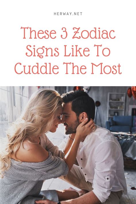 What sign likes to cuddle?