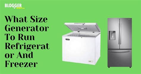 What size generator is needed to run a refrigerator?
