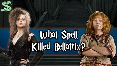 What spell killed Bellatrix?