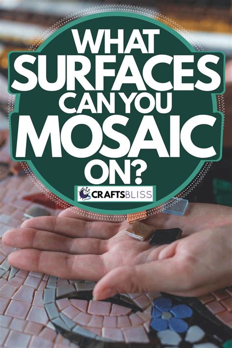 What surface can you mosaic on?
