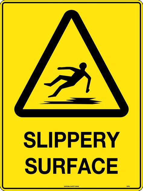 What surfaces are slippery?
