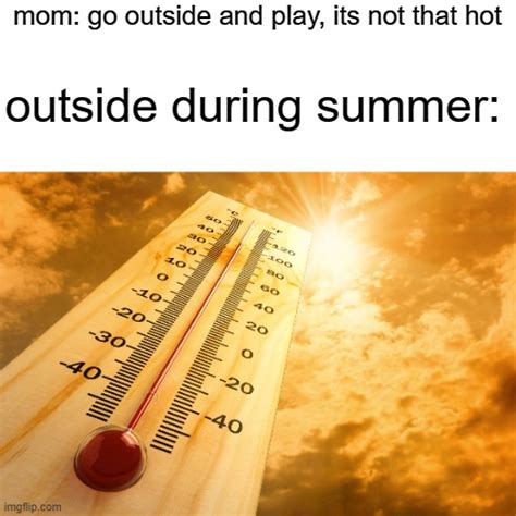 What temp is too hot to go outside?