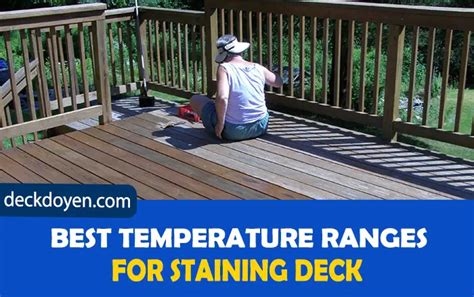 What temperature should you stain a deck in Celsius?