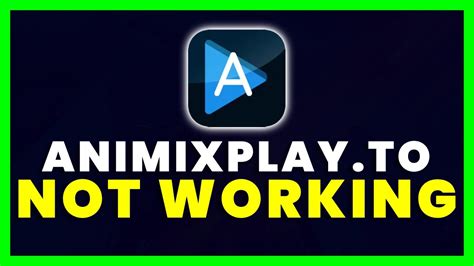 What to do if animixplay is not working?
