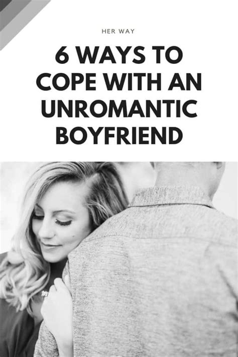 What to do if boyfriend is unromantic?