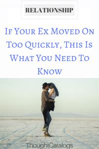 What to do if your ex moved on too fast?