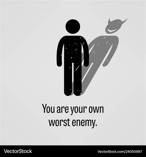 What to do when I am my own worst enemy?