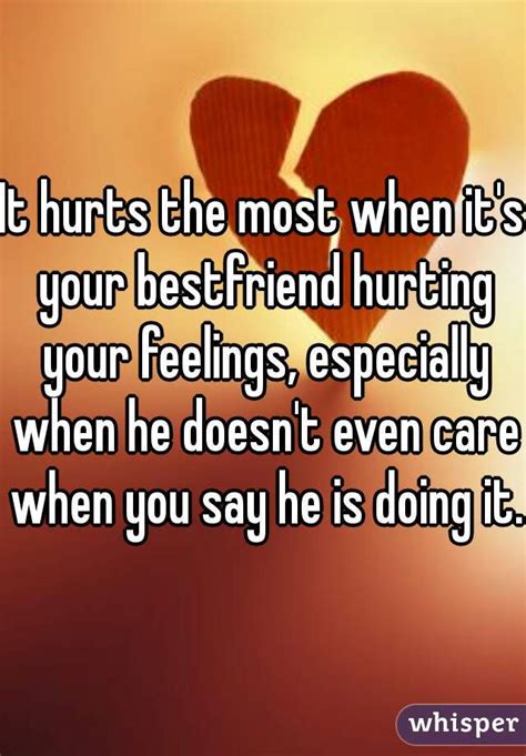 What to do when a friend hurts you and doesn t care?