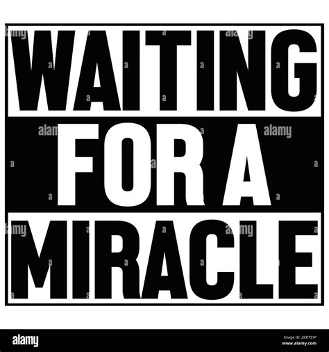 What to do when waiting for a miracle?