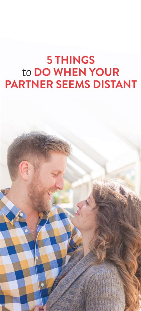 What to do when your wife seems distant?