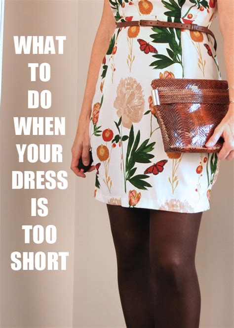 What to do with a dress that is too short?