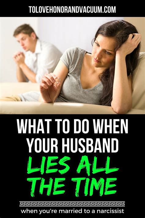 What to do with a husband who lies?