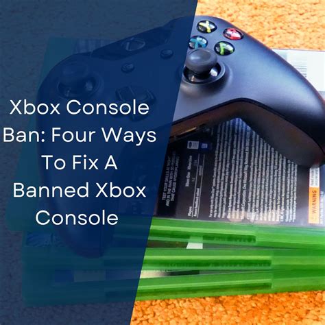 What to do with console banned Xbox?