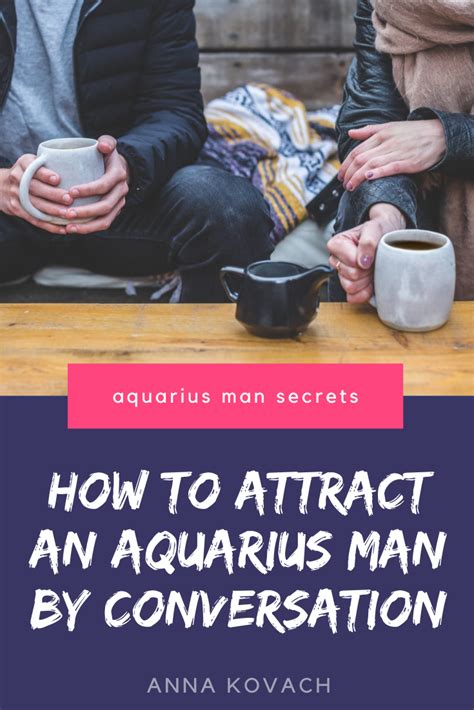 What to say to attract an Aquarius man?
