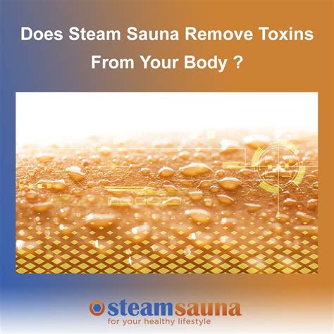 What toxins does steam room remove?