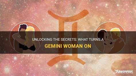 What turns a Gemini girl on?