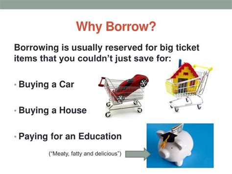 What type of borrowing should you avoid?