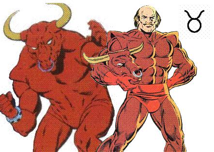 What villain would a Taurus be?