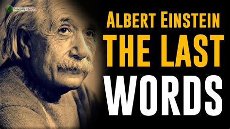 What was Albert Einstein's last words?