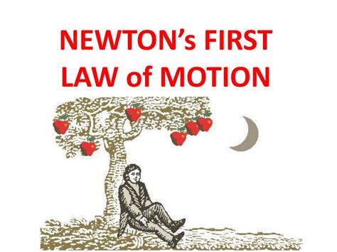 What was Isaac Newton's first law?