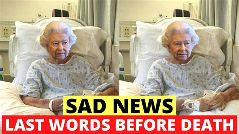 What was Queen Elizabeth 2 last words?