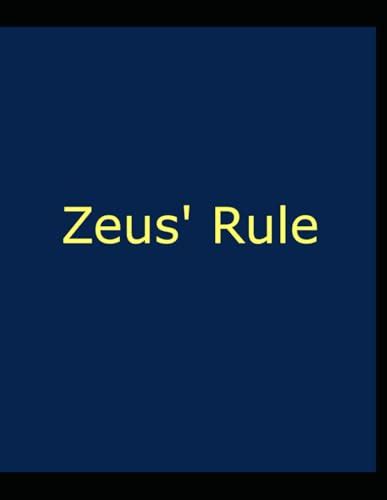 What was Zeus rule?
