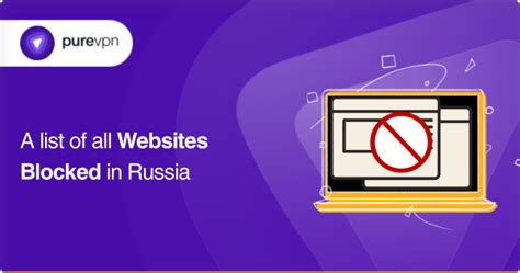 What websites are blocked in Russia?