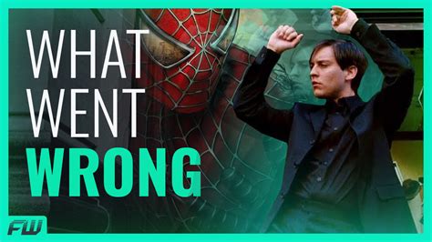 What went wrong in Spider-Man 3?