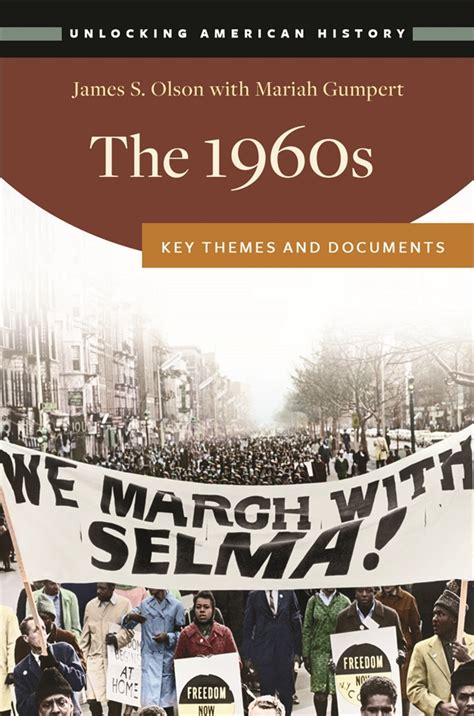 What were the key themes of the 1960s?
